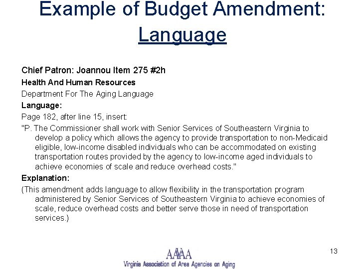 Example of Budget Amendment: Language Chief Patron: Joannou Item 275 #2 h Health And