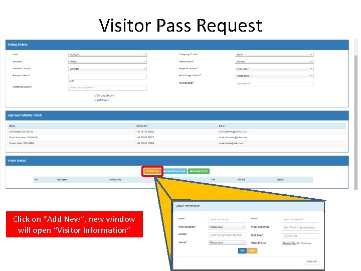 Visitor Pass Request Visual Guide (Screen Shots) Click on “Add New”, new window will