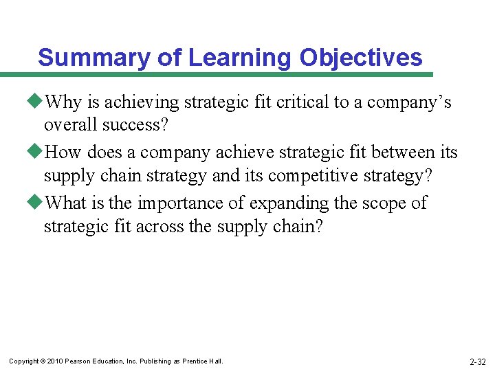 Summary of Learning Objectives u. Why is achieving strategic fit critical to a company’s