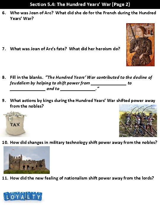 Section 5. 4: The Hundred Years’ War (Page 2) 6. Who was Joan of
