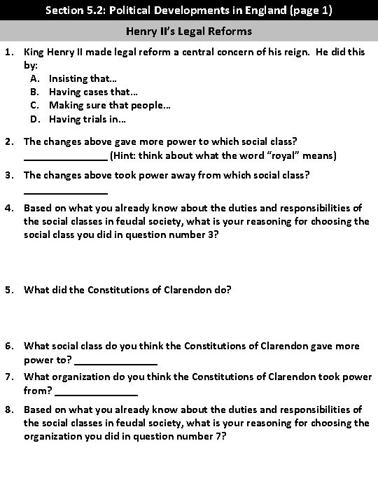 Section 5. 2: Political Developments in England (page 1) Henry II’s Legal Reforms 1.