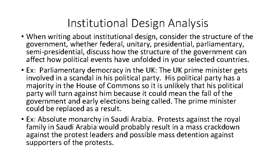 Institutional Design Analysis • When writing about institutional design, consider the structure of the