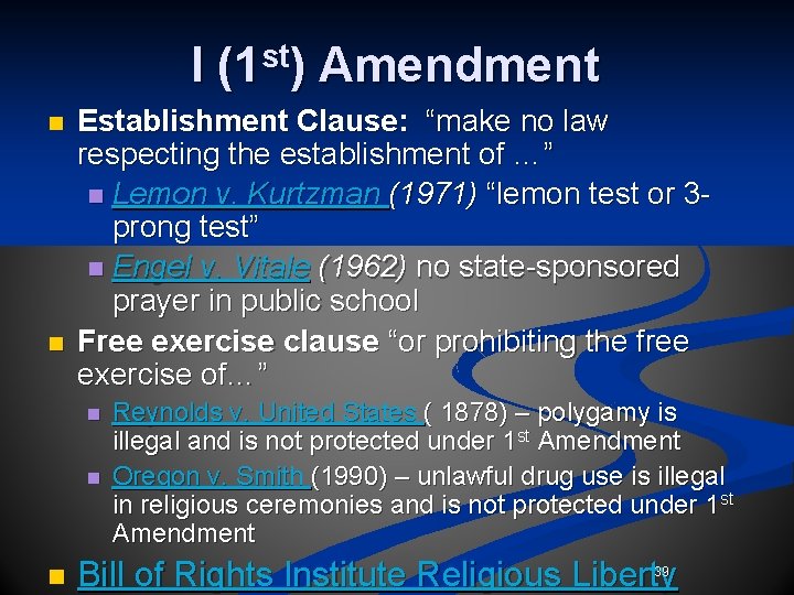 I (1 st) Amendment n n Establishment Clause: “make no law respecting the establishment I (1 st) Amendment n n Establishment Clause: “make no law respecting the establishment