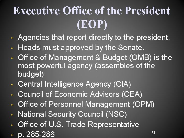 Executive Office of the President (EOP) • • • Agencies that report directly to Executive Office of the President (EOP) • • • Agencies that report directly to