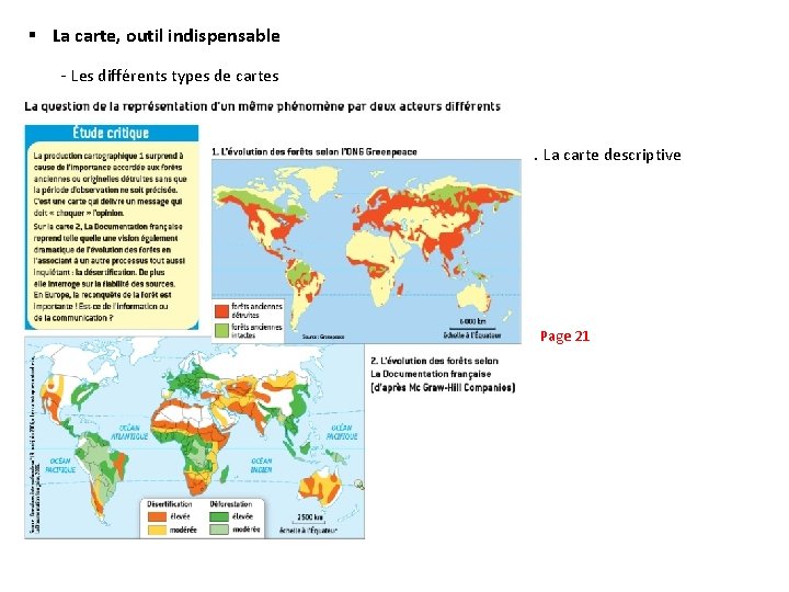 § La carte, outil indispensable - Les différents types de cartes . La carte