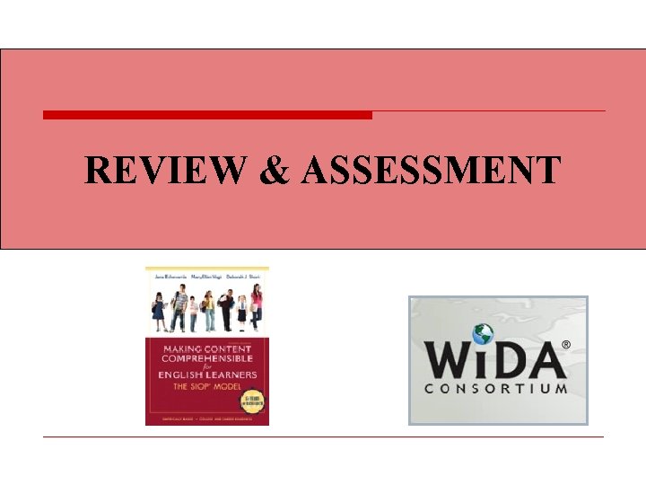 REVIEW & ASSESSMENT 