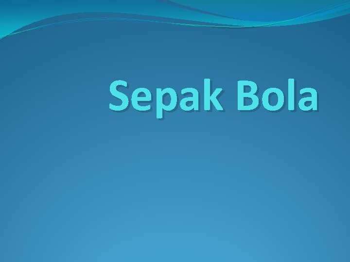 Sepak Bola 