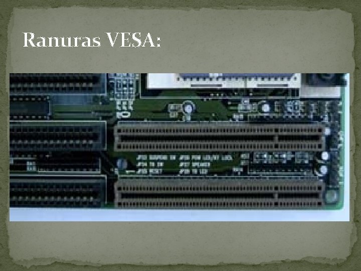 Ranuras VESA: 
