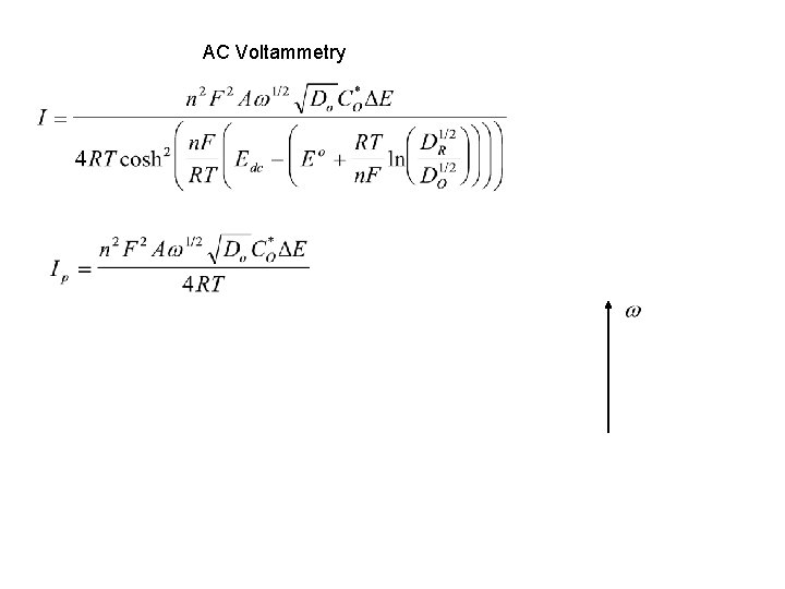 AC Voltammetry AC Voltammetry