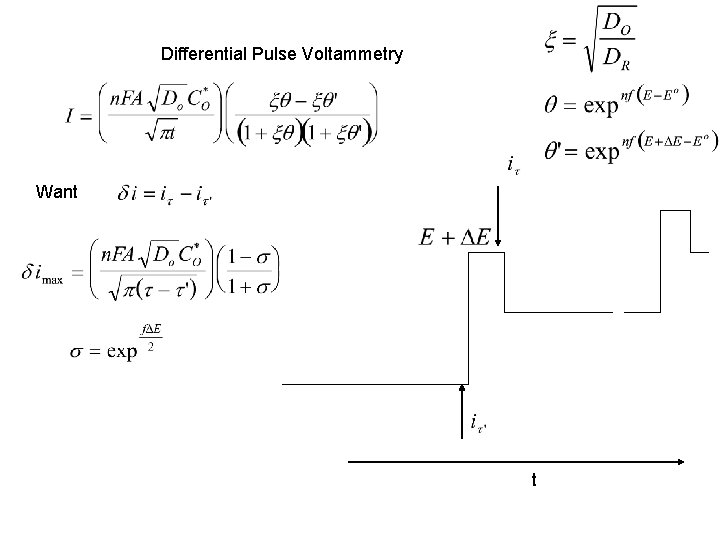 Differential Pulse Voltammetry Want t Differential Pulse Voltammetry Want t
