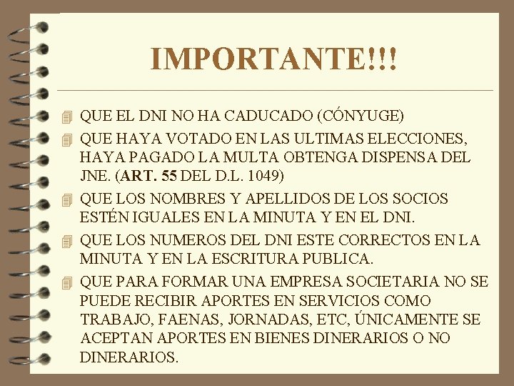 IMPORTANTE!!! 4 QUE EL DNI NO HA CADUCADO (CÓNYUGE) 4 QUE HAYA VOTADO EN
