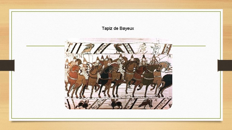 Tapiz de Bayeux, 