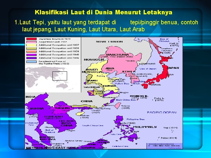 Klasifikasi Laut di Dunia Menurut Letaknya 1. Laut Tepi, yaitu laut yang terdapat di