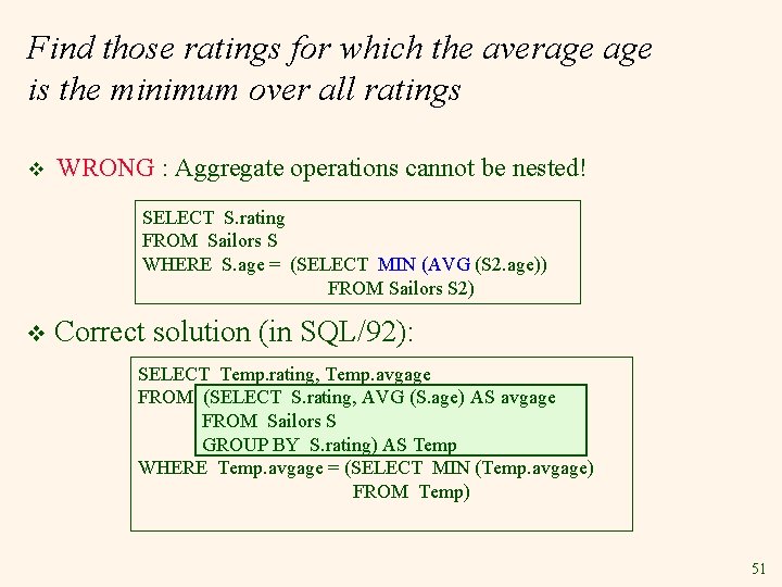 Find those ratings for which the average is the minimum over all ratings v