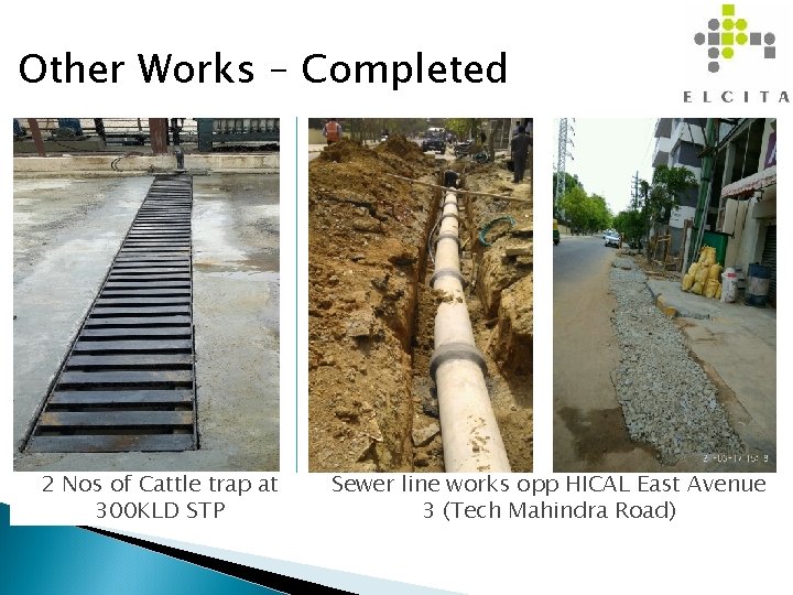 Other Works – Completed 2 Nos of Cattle trap at 300 KLD STP Sewer
