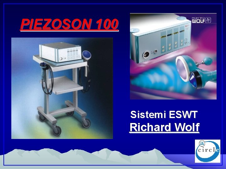 PIEZOSON 100 Sistemi ESWT Richard Wolf 