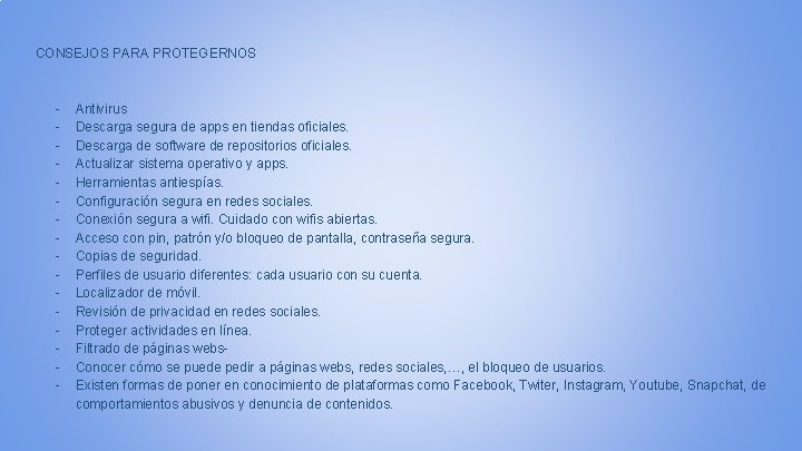 CONSEJOS PARA PROTEGERNOS - Antivirus Descarga segura de apps en tiendas oficiales. Descarga de