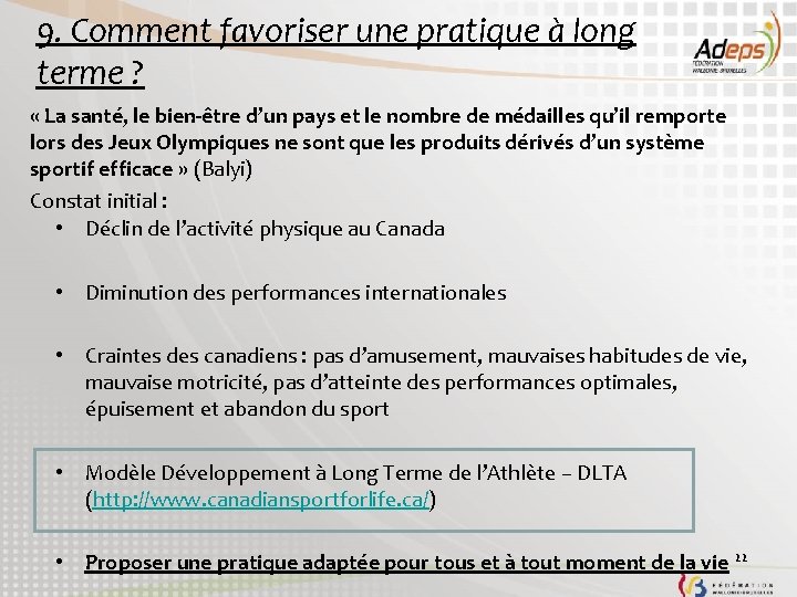 9. Comment favoriser une pratique à long terme ? « La santé, le bien-être