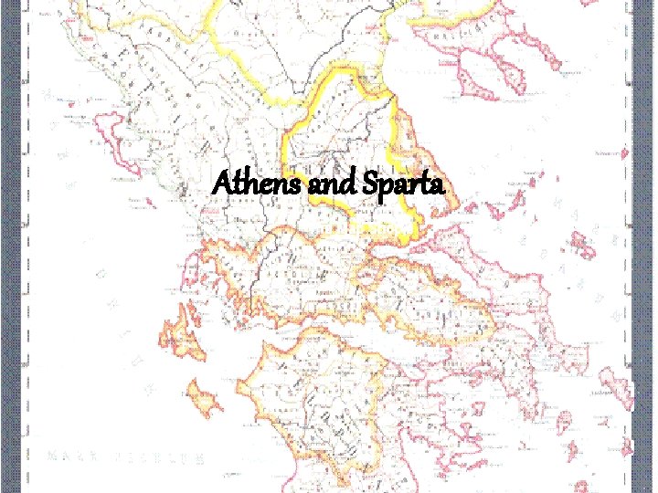 Athens and Sparta 