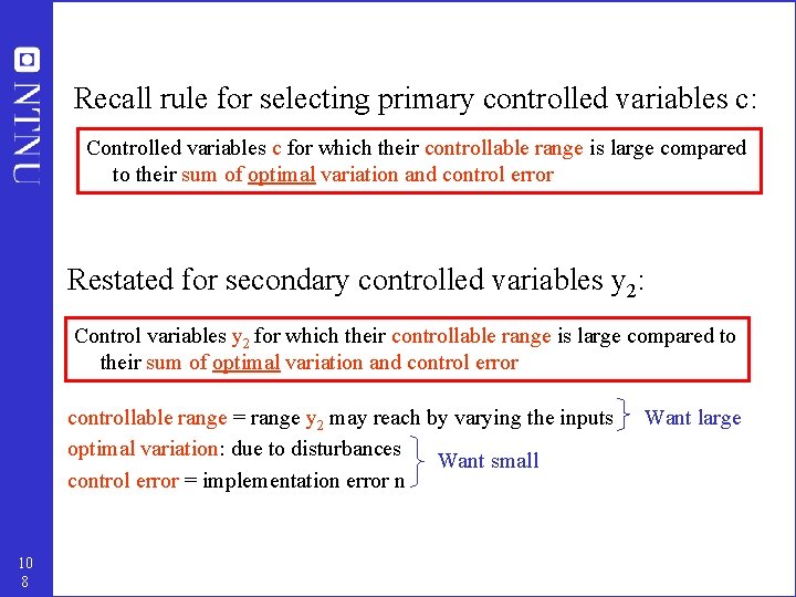 Recall rule for selecting primary controlled variables c: Controlled variables c for which their