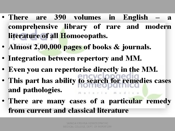  • There are 390 volumes in English – a comprehensive library of rare