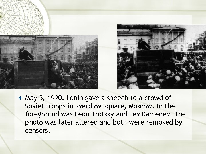  May 5, 1920, Lenin gave a speech to a crowd of Soviet troops