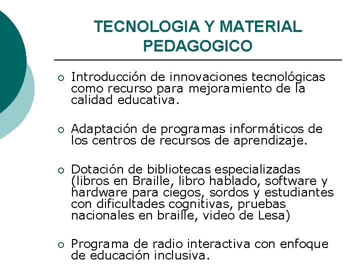 TECNOLOGIA Y MATERIAL PEDAGOGICO ¡ Introducción de innovaciones tecnológicas como recurso para mejoramiento de