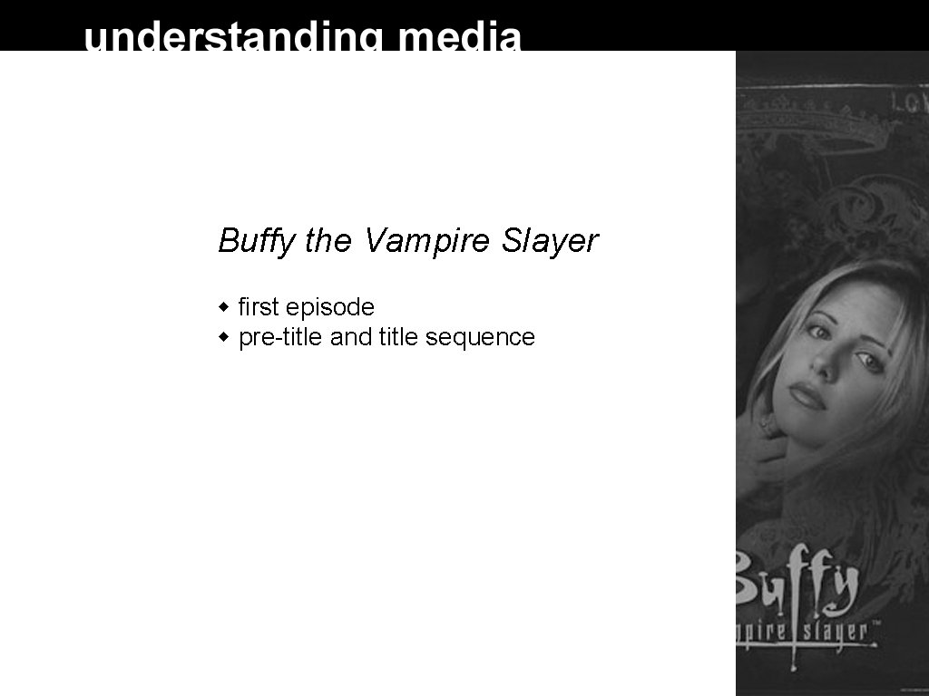 Buffy the Vampire Slayer first episode pre-title and title sequence 