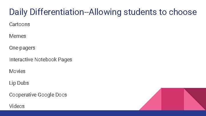 Daily Differentiation--Allowing students to choose Cartoons Memes One-pagers Interactive Notebook Pages Movies Lip Dubs