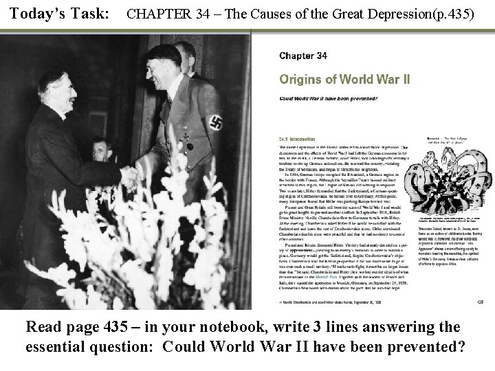 Today’s Task: CHAPTER 34 – The Causes of the Great Depression(p. 435) Read page