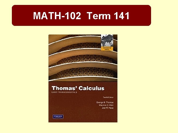 MATH-102 Term 141 
