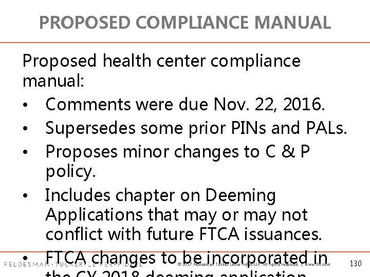 PROPOSED COMPLIANCE MANUAL Proposed health center compliance manual: • Comments were due Nov. 22,