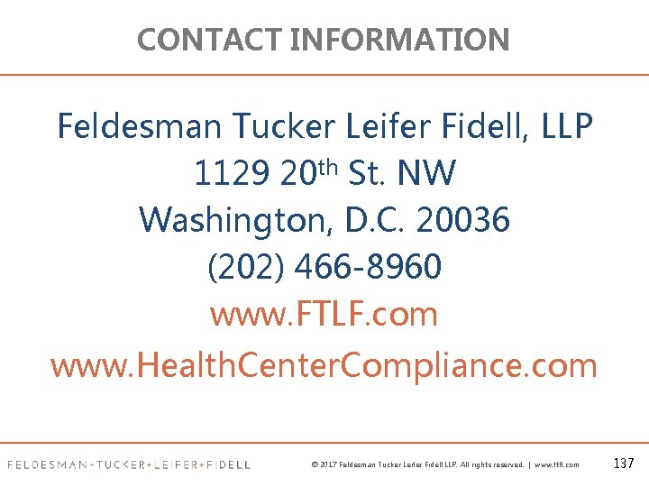 CONTACT INFORMATION Feldesman Tucker Leifer Fidell, LLP 1129 20 th St. NW Washington, D.