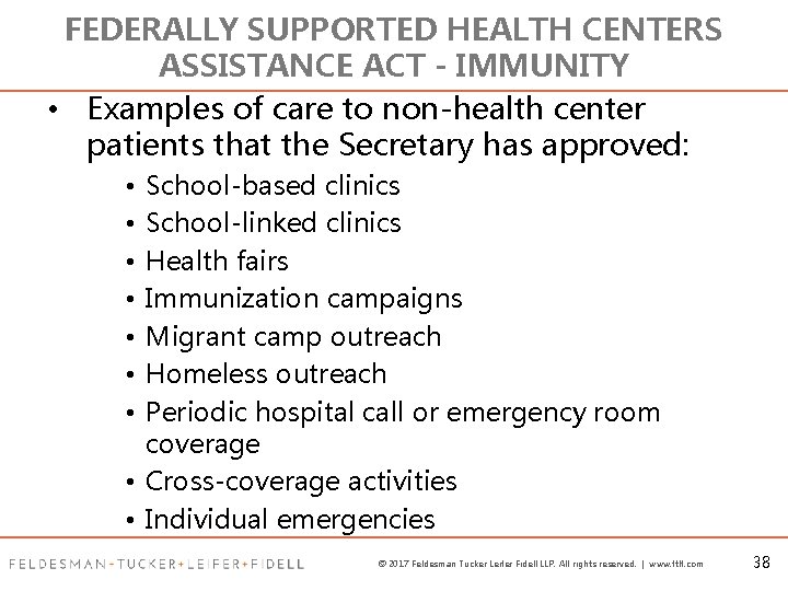 FEDERALLY SUPPORTED HEALTH CENTERS ASSISTANCE ACT - IMMUNITY • Examples of care to non-health