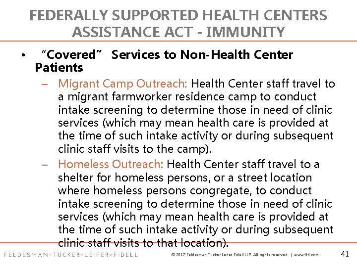 FEDERALLY SUPPORTED HEALTH CENTERS ASSISTANCE ACT - IMMUNITY • “Covered” Services to Non-Health Center
