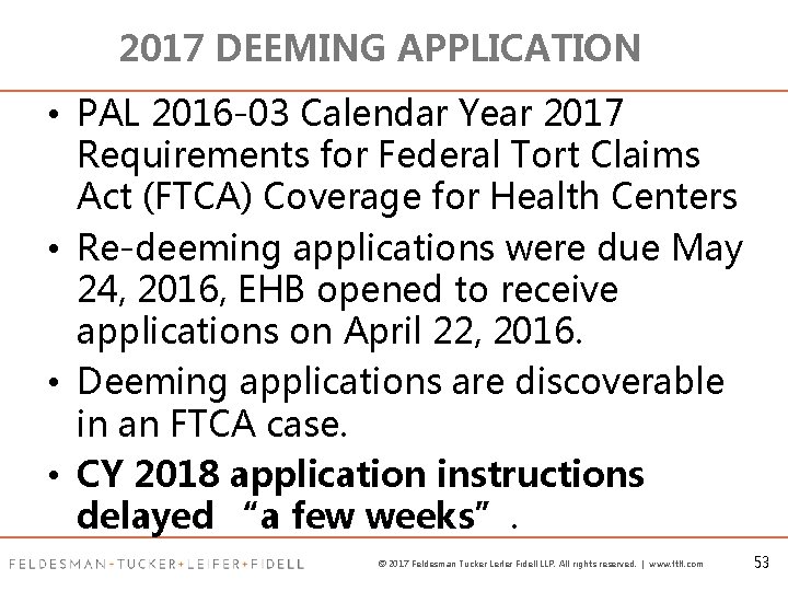 2017 DEEMING APPLICATION • PAL 2016 -03 Calendar Year 2017 Requirements for Federal Tort