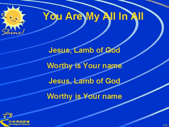 You Are My All In All Jesus, Lamb of God Worthy is Your name