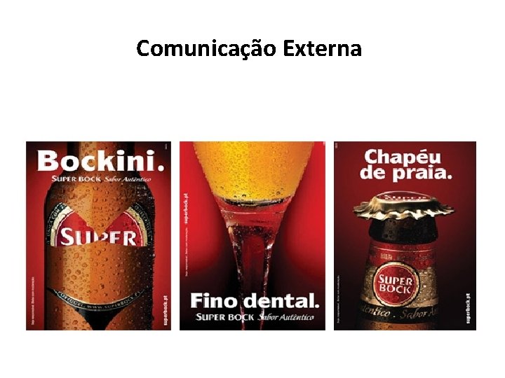 Comunicação Externa Comunicação Externa
