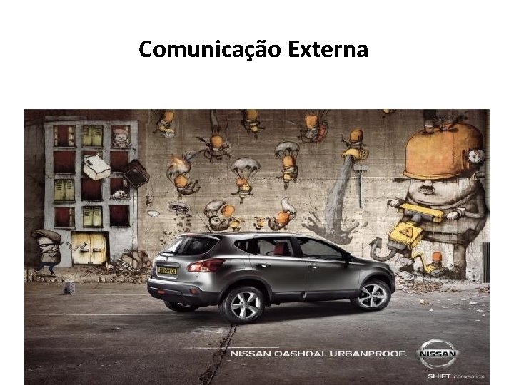 Comunicação Externa Comunicação Externa