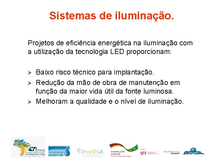 Sistemas de iluminação. Projetos de eficiência energética na iluminação com a utilização da tecnologia