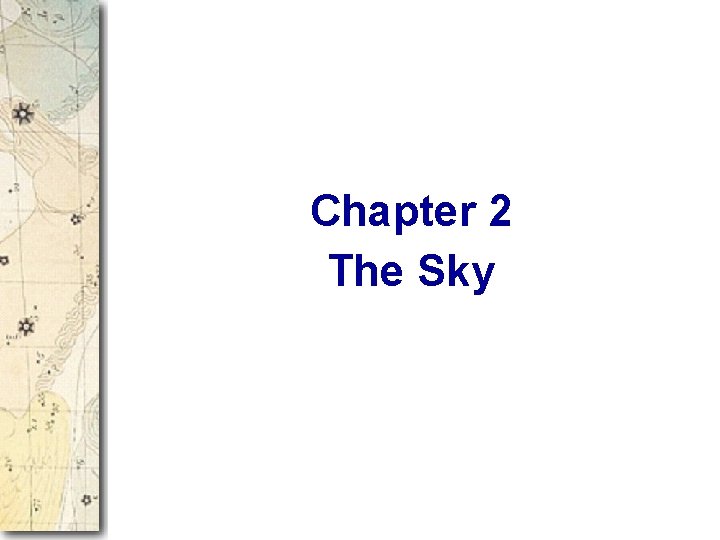 Chapter 2 The Sky 