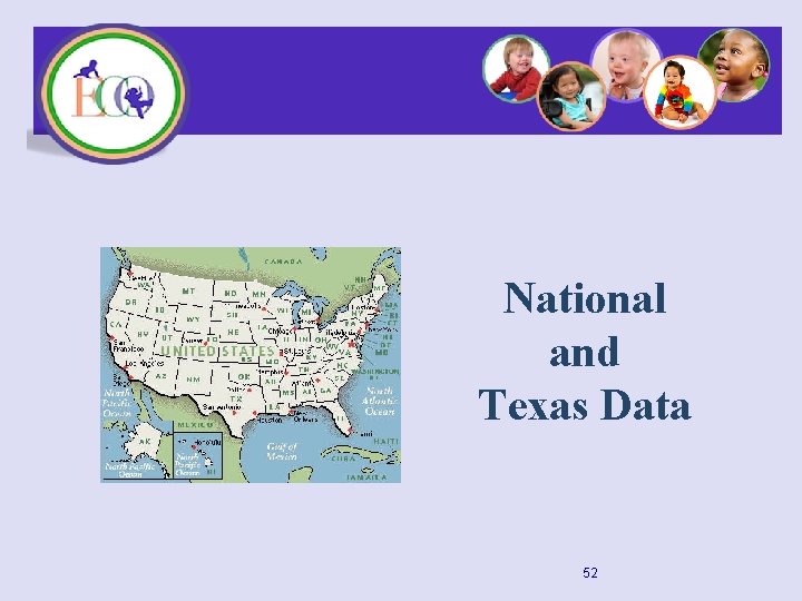National and Texas Data 52 
