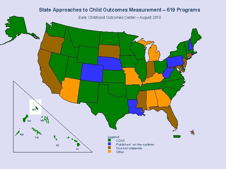 State Approaches to Child Outcomes Measurement – 619 Programs Early Childhood Outcomes Center –
