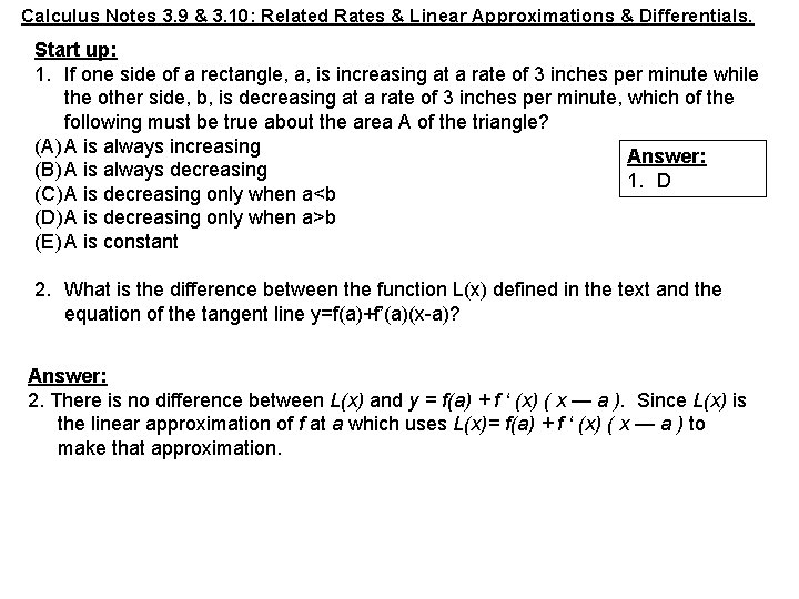 Calculus Notes 3. 9 & 3. 10: Related Rates & Linear Approximations & Differentials.