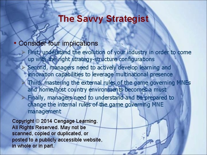 The Savvy Strategist • Consider four implications First, understand the evolution of your industry