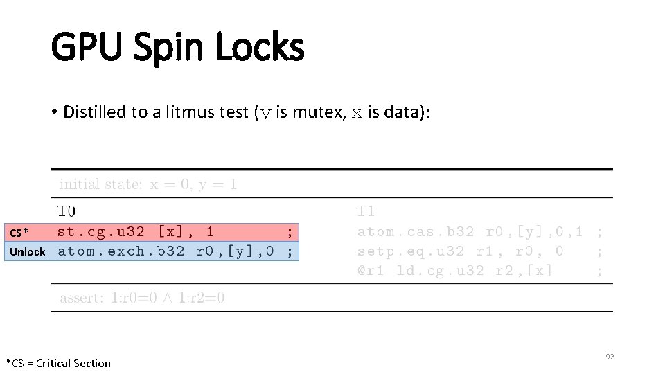 GPU Spin Locks • Distilled to a litmus test (y is mutex, x is