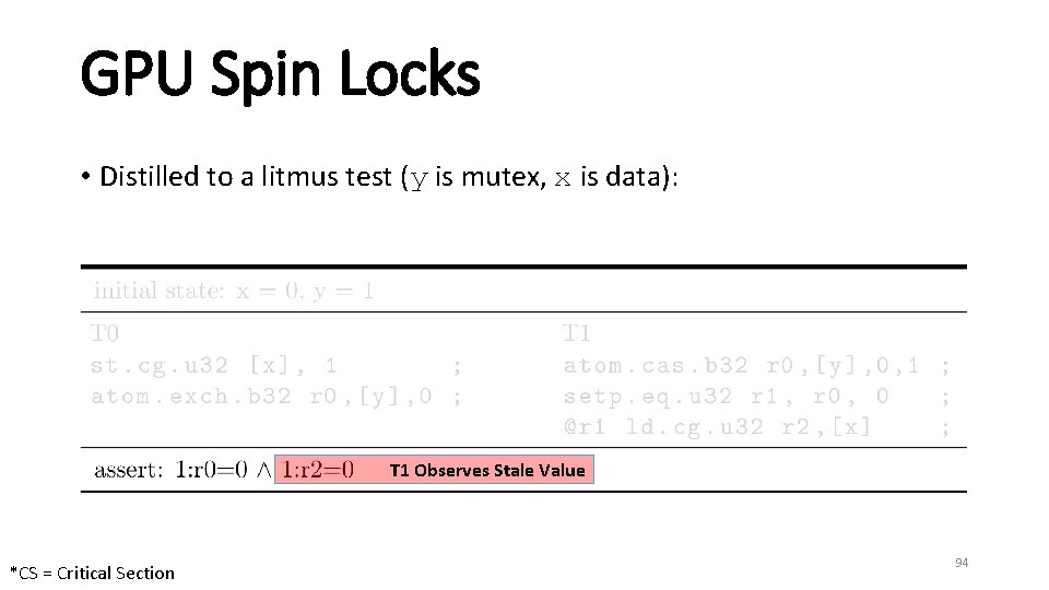 GPU Spin Locks • Distilled to a litmus test (y is mutex, x is