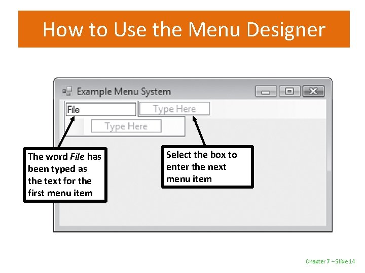 How to Use the Menu Designer The word File has been typed as the