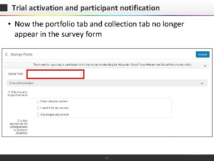 Trial activation and participant notification • Now the portfolio tab and collection tab no