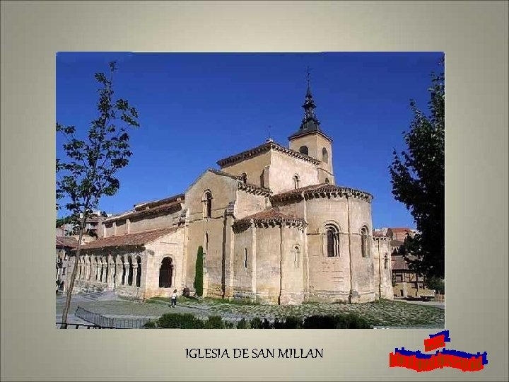 IGLESIA DE SAN MILLAN 